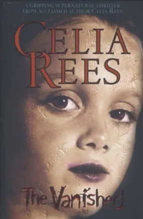 Celia Rees: The Vanished [2003] paperback